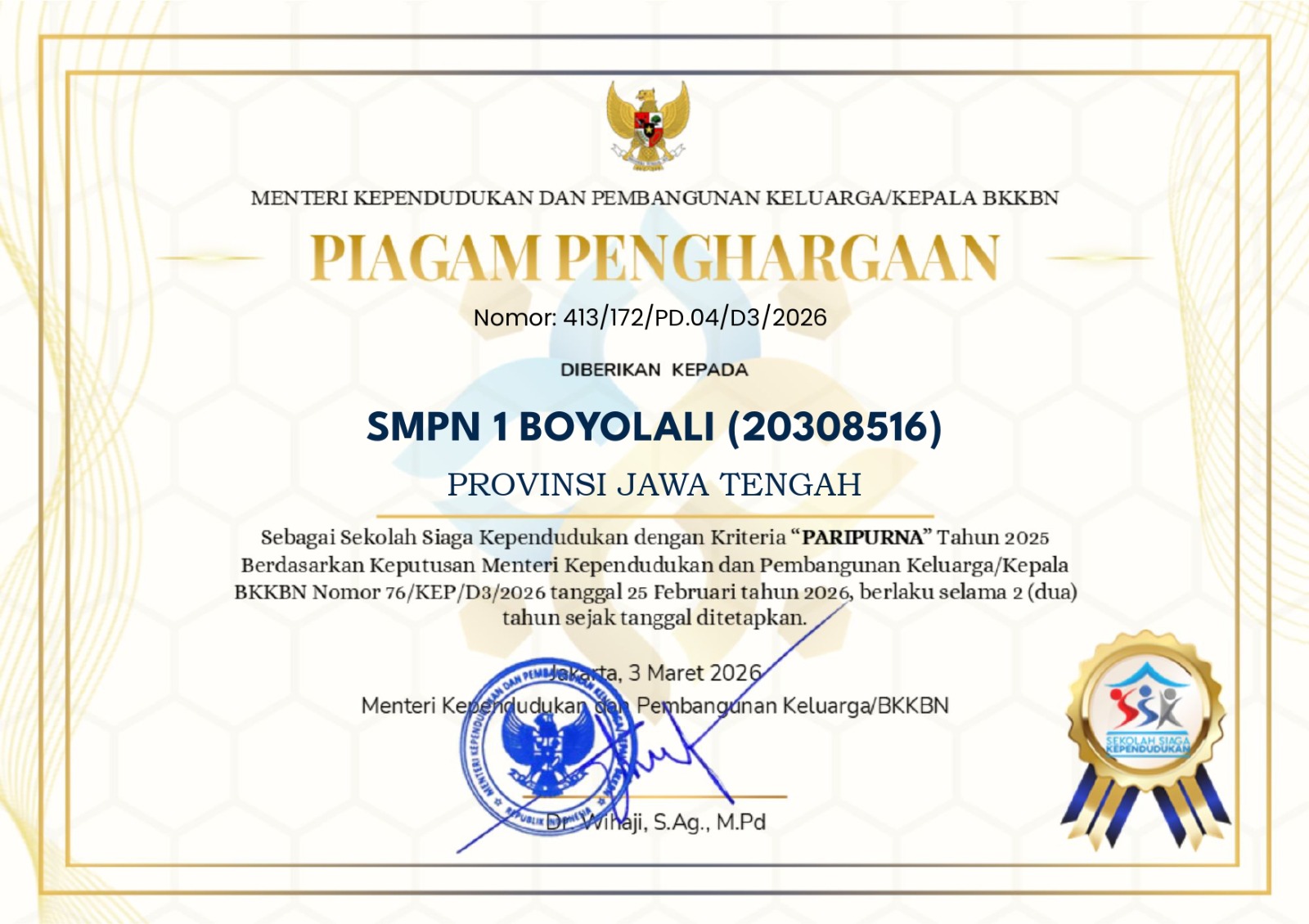 Piagam penghargaan sebagai sekolah siaga kependudukan dengan kriteria "Paripurna"